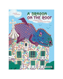 A Dragon on the Roof by Cecile Alix