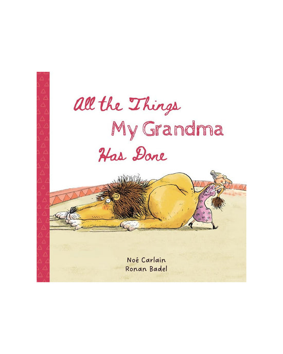 All the Things My Grandma Has Done