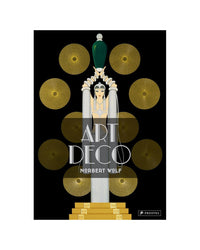 Art Deco by Norbert Wolf