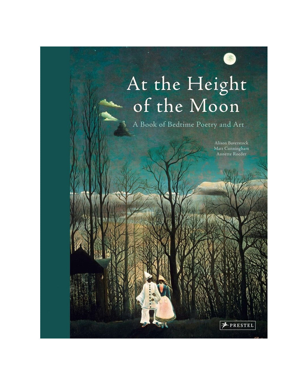 At the Height of the Moon Bedtime Poetry and Art by Baverstock Alison