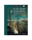 At the Height of the Moon Bedtime Poetry and Art by Baverstock Alison