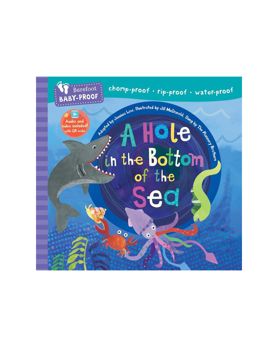 Barefoot Baby Proof A Hole in the Bottom of the Sea by Jessica Law
