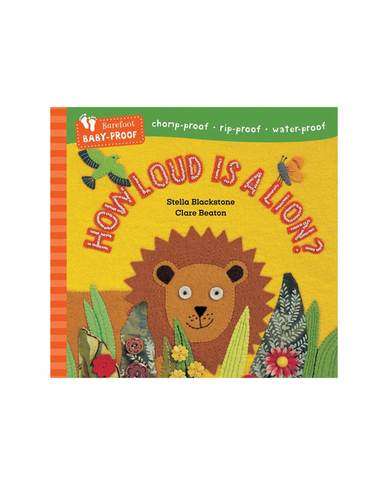 Barefoot Baby Proof How Loud Is A Lion