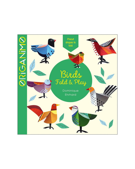 Birds Fold & Play: Dominique Ehrhard