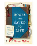 Books that Saved My Life by Michael McGirr