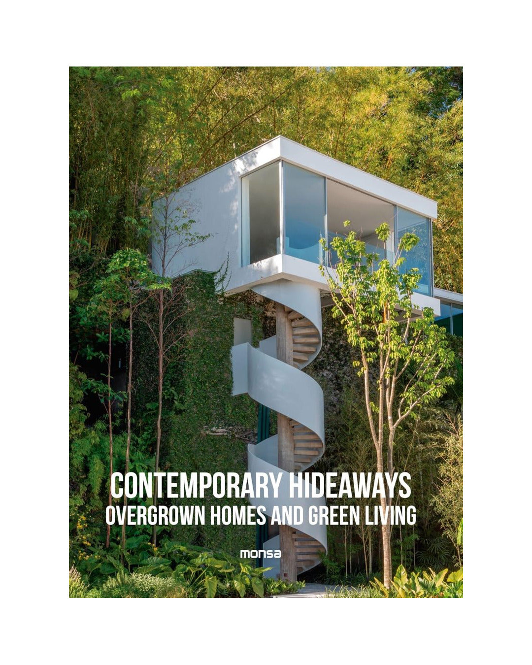 Contemporary Hideaways by Monsa Publications