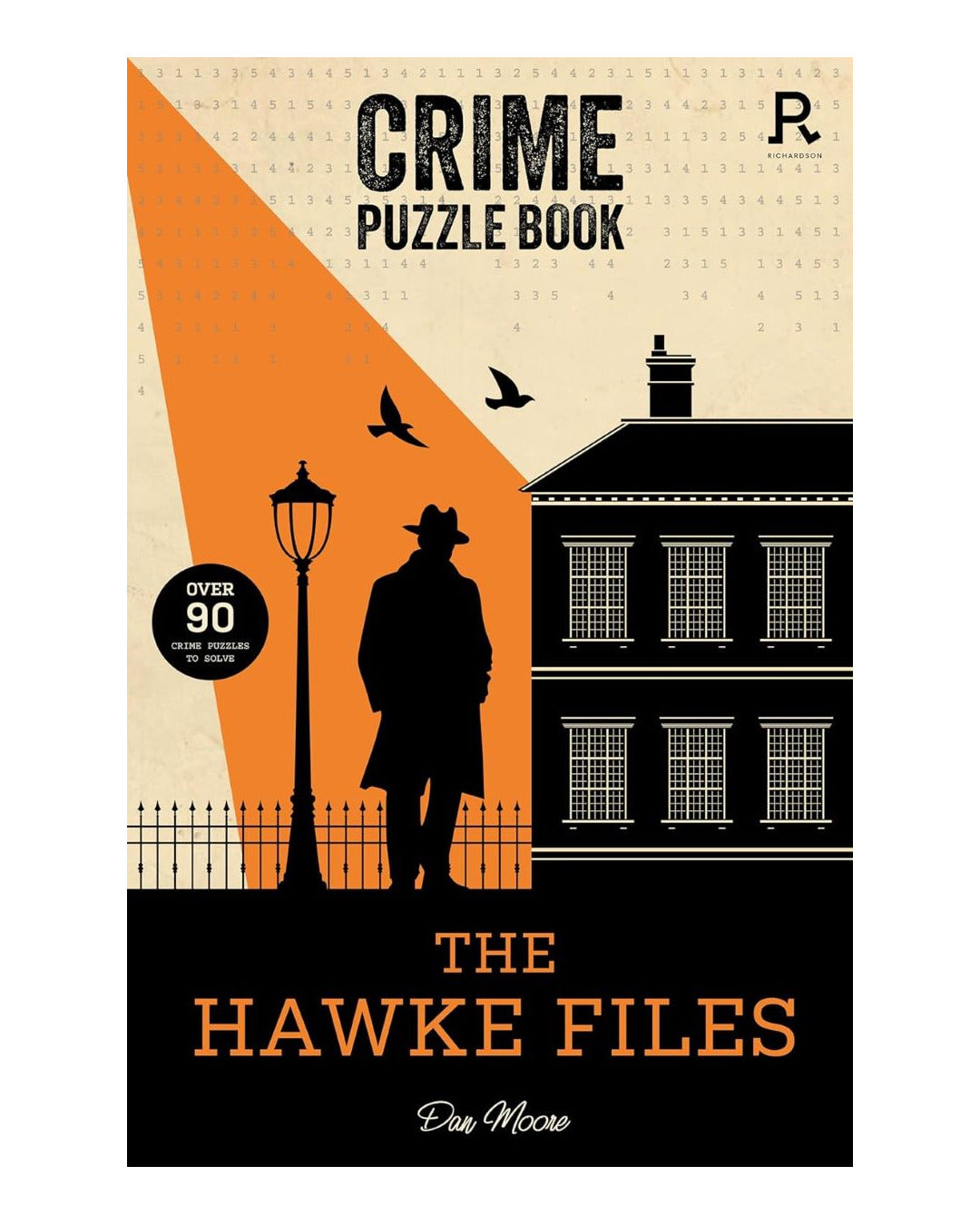 Crime Puzzle Book: The Hawk Files by Dan Moore