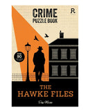 Crime Puzzle Book: The Hawk Files by Dan Moore