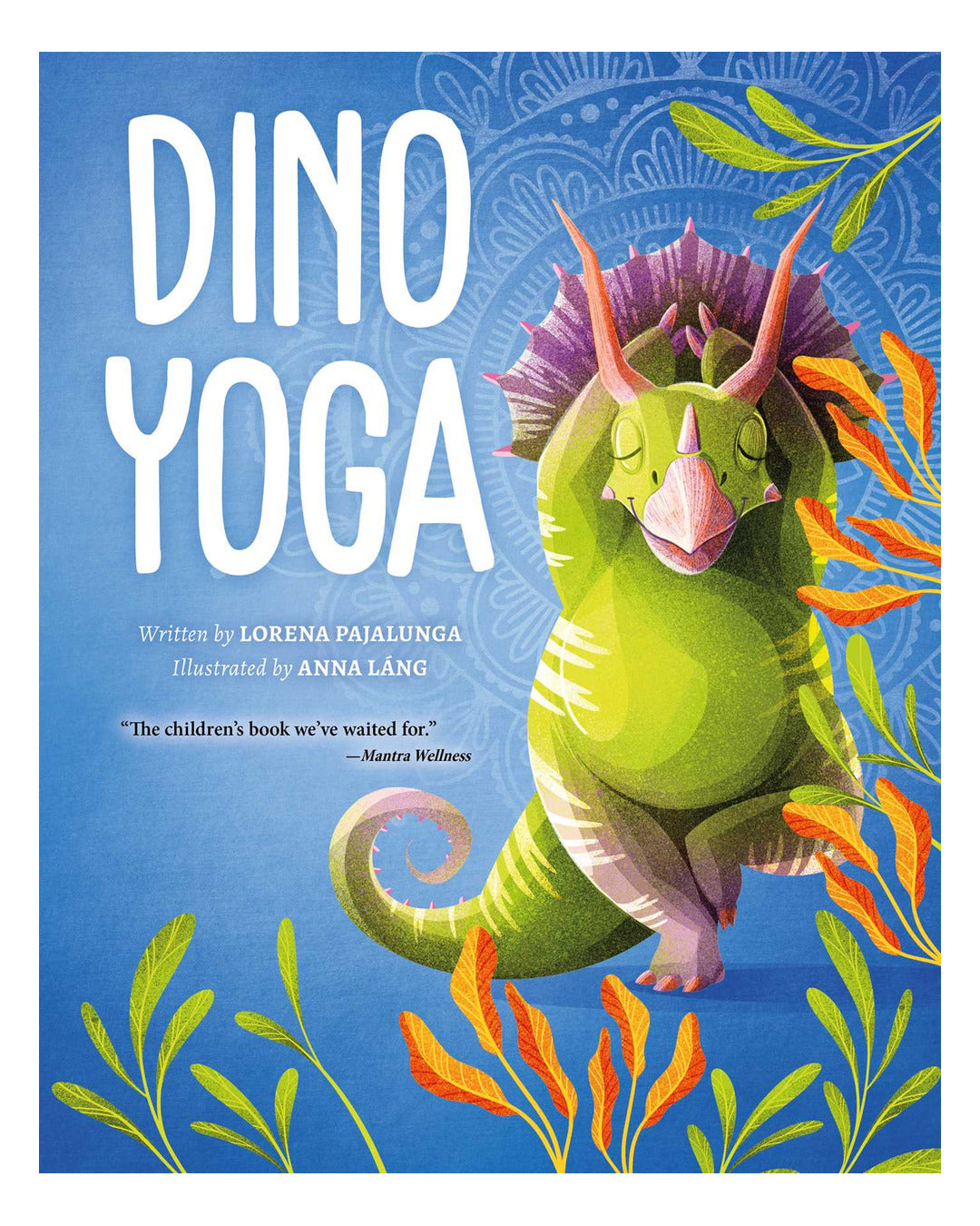 Dino Yoga by Lorena Pajalunga