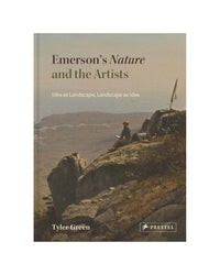 Emerson's Nature and the Artis by Tyler Green
