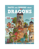 Facts and Rumors About Dragons by Nikola Kucharska