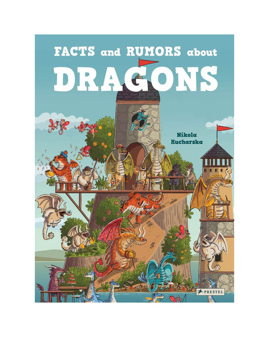 Facts and Rumors About Dragons