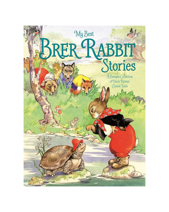 Favourite Brer Rabbit Stories: Joel Chandler Harris