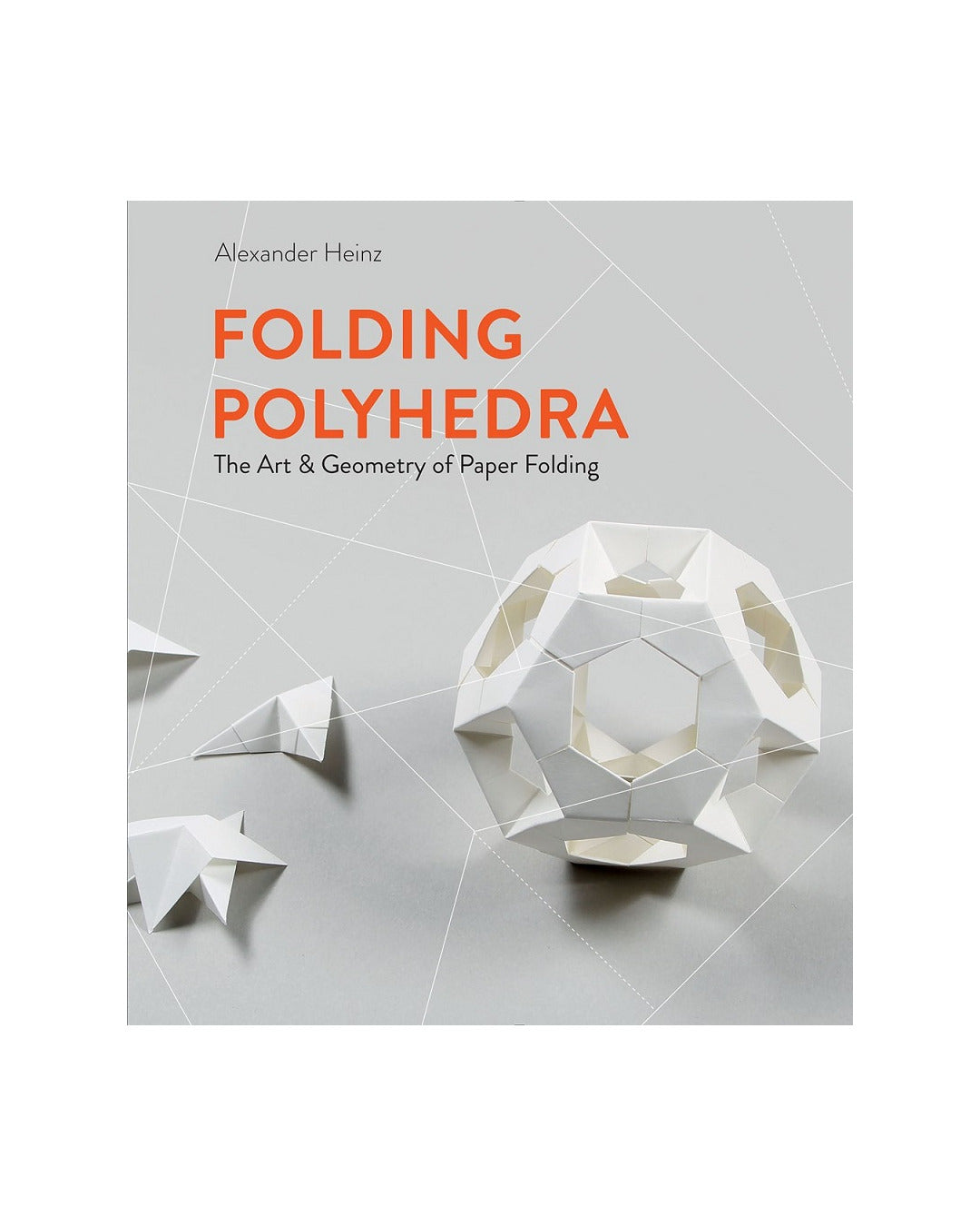 Folding Polyhedra by Alexander Heinz
