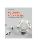 Folding Polyhedra by Alexander Heinz