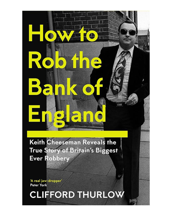 How to Rob the Bank of England