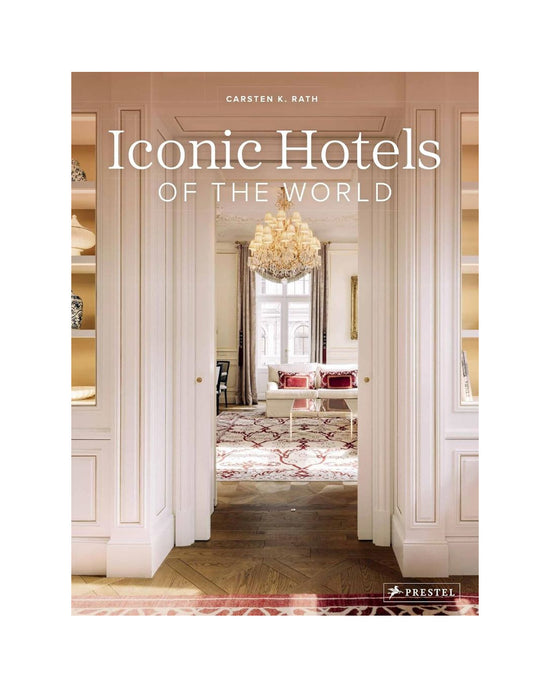 Iconic Hotels of the World