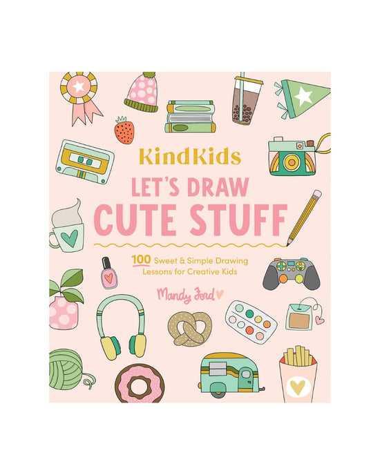 KindKids Lets Draw Cute Stuff