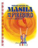 Masha and the Firebird by Margaret Bateson-Hill