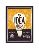 My Idea by Rod Tucker