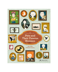 Pets and Their Famous Humans by Ana Gallo