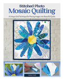 Stitched Photo Mosaic Quilting by Timna Tarr