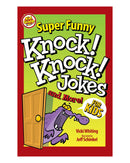 Super Funny Knock-Knock Jokes and More by Vicki Whiting