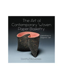 The Art Of Woven Paper Basketry by Dorothy Mcguiness