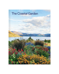 The Coastal Garden by Sorrel Everton