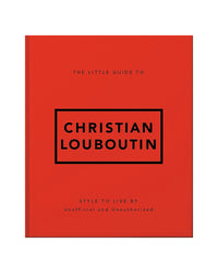 The Little Guide to Christian Louboutin