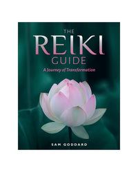 The Reiki Guide by Sam Goddard