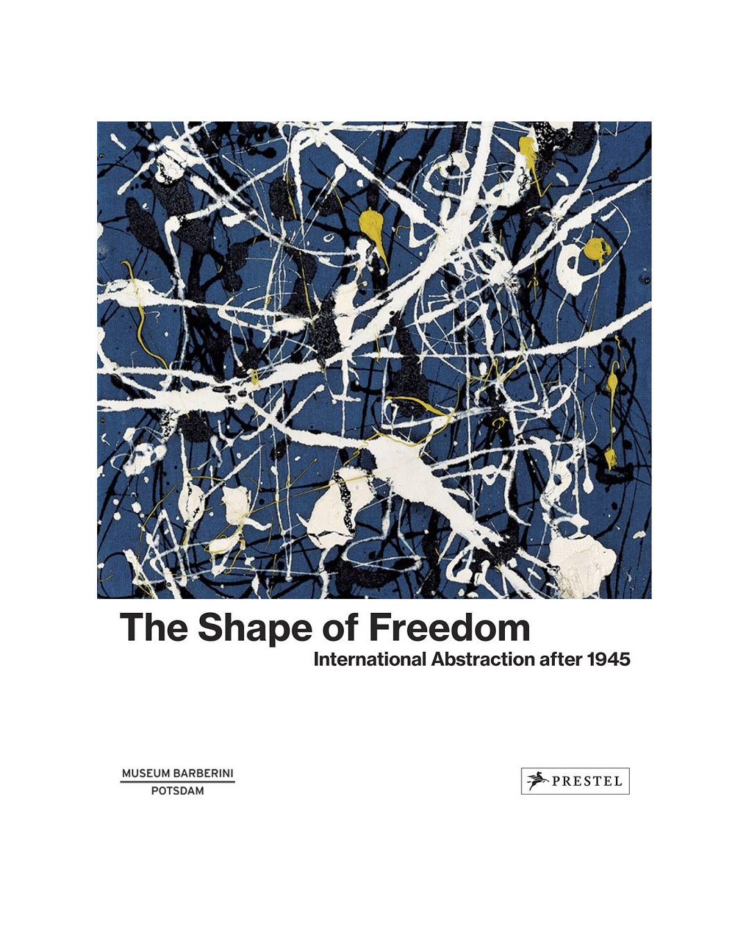 The Shape of Freedom by Ortrud Westheider