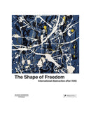 The Shape of Freedom by Ortrud Westheider