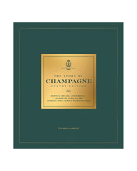 The Story of Champagne Luxury Edition by Tom Bruce-Gardyne