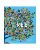 Tree - Exploring the Arboreal World by Phaidon Editors
