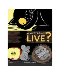 Where Do Animals Live? by Katerina Gorelik