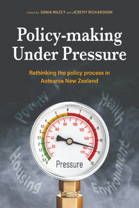 Policy-Making Under Pressure
