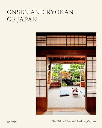 Onsen and Ryokan of Japan