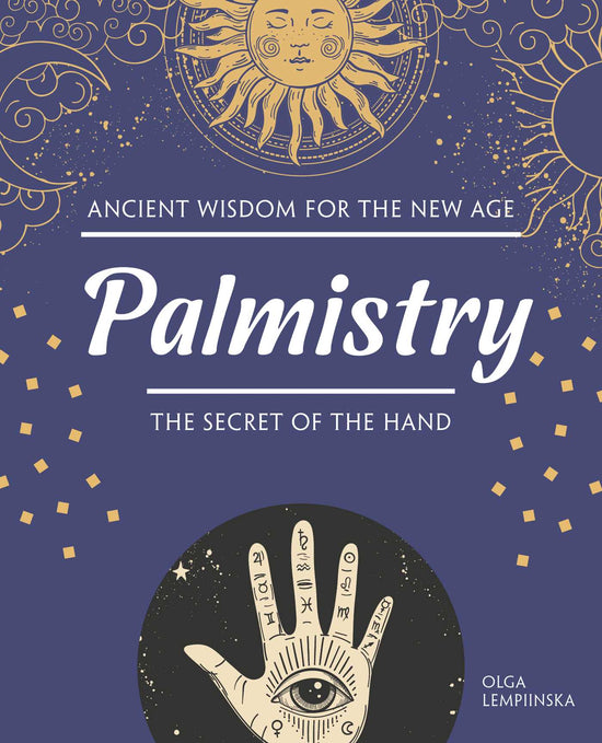 Palmistry: The Secret of the Hand