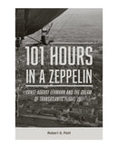 101 Hours in a Zeppelin by Robert S. Pohl