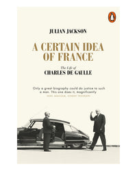 A Certain Idea of France by Julian Jackson