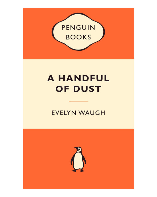 A Handful of Dust: Evelyn Waugh