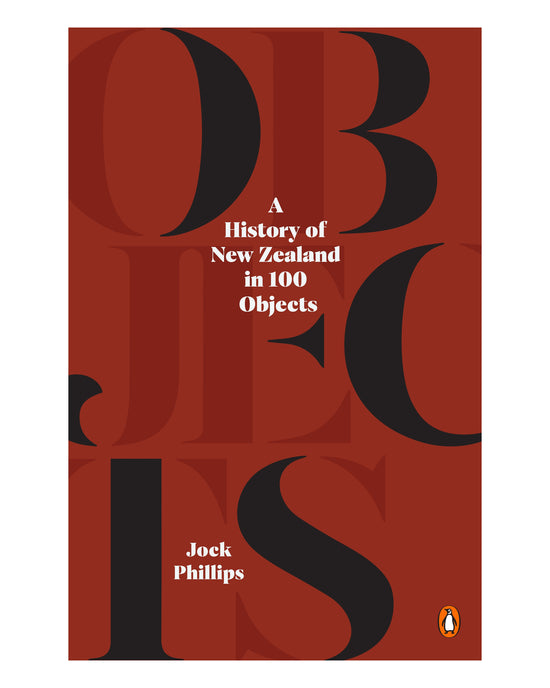 A History of New Zealand in 100 Objects: Jock Phillips