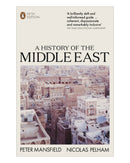 A History of the Middle East: Peter Mansfield Nicolas Pelham