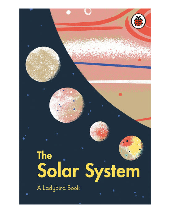 A Ladybird Book: the Solar System