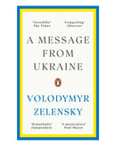 A Message From Ukraine by Volodymyr Zelensky