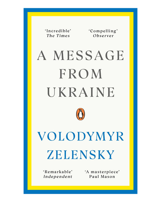 A Message From Ukraine: Volodymyr Zelensky