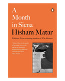 A Month in Siena by Hisham Matar