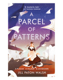 A Parcel of Patterns by Jill Paton Walsh