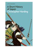 A Short History of Japan by Christopher Harding